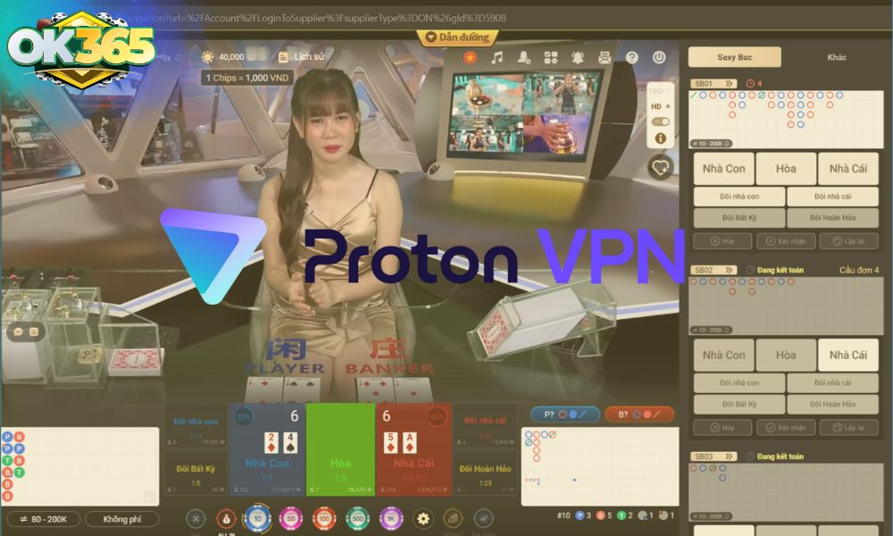 Proton VPN - Phần mềm chơi OK365 phổ biến hiện nay