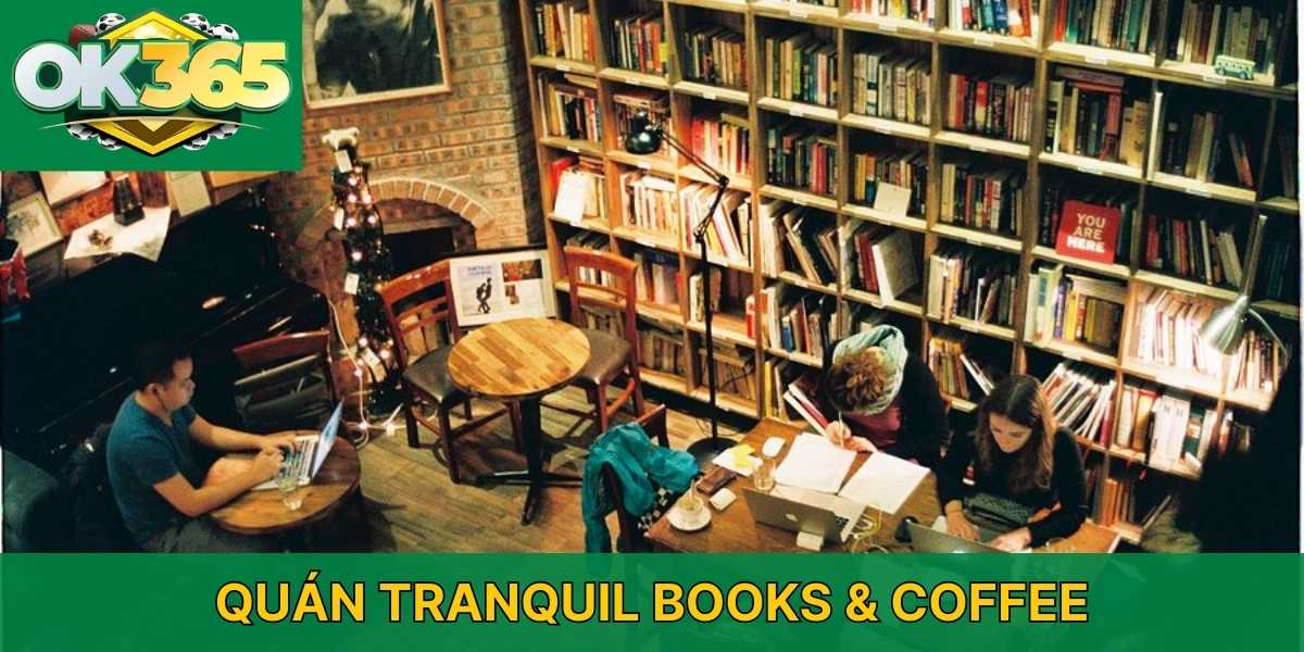 Quán Tranquil Books & Coffee
